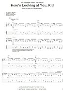 Here's Looking At You, Kid - Guitar TAB