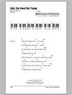 Only The Good Die Young - Piano Chords/Lyrics