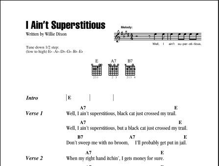 I Ain't Superstitious - Guitar Chords/Lyrics, New, Main
